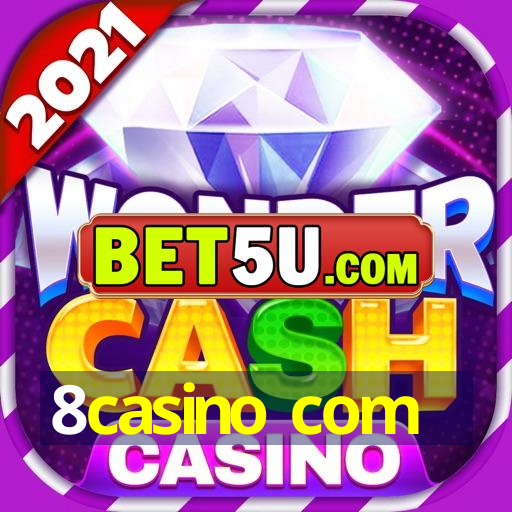 8casino com